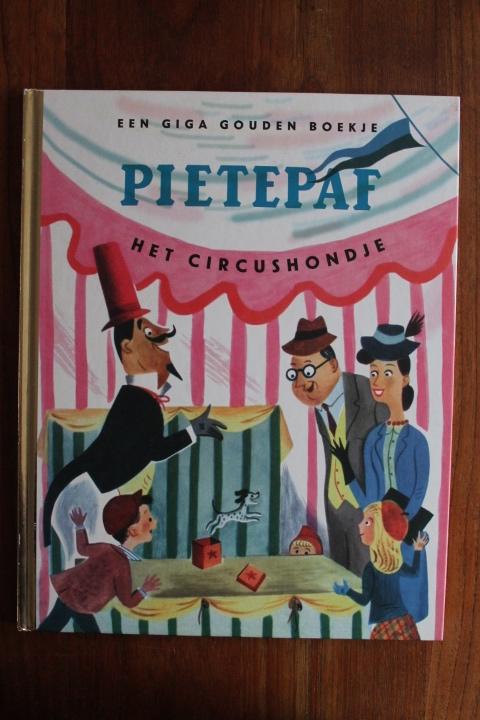 Een GIGA gouden boekje Pietepaf het circushondje AMG Schmidt, Boeken, Prentenboeken en Plaatjesalbums, Ophalen of Verzenden, Gelezen