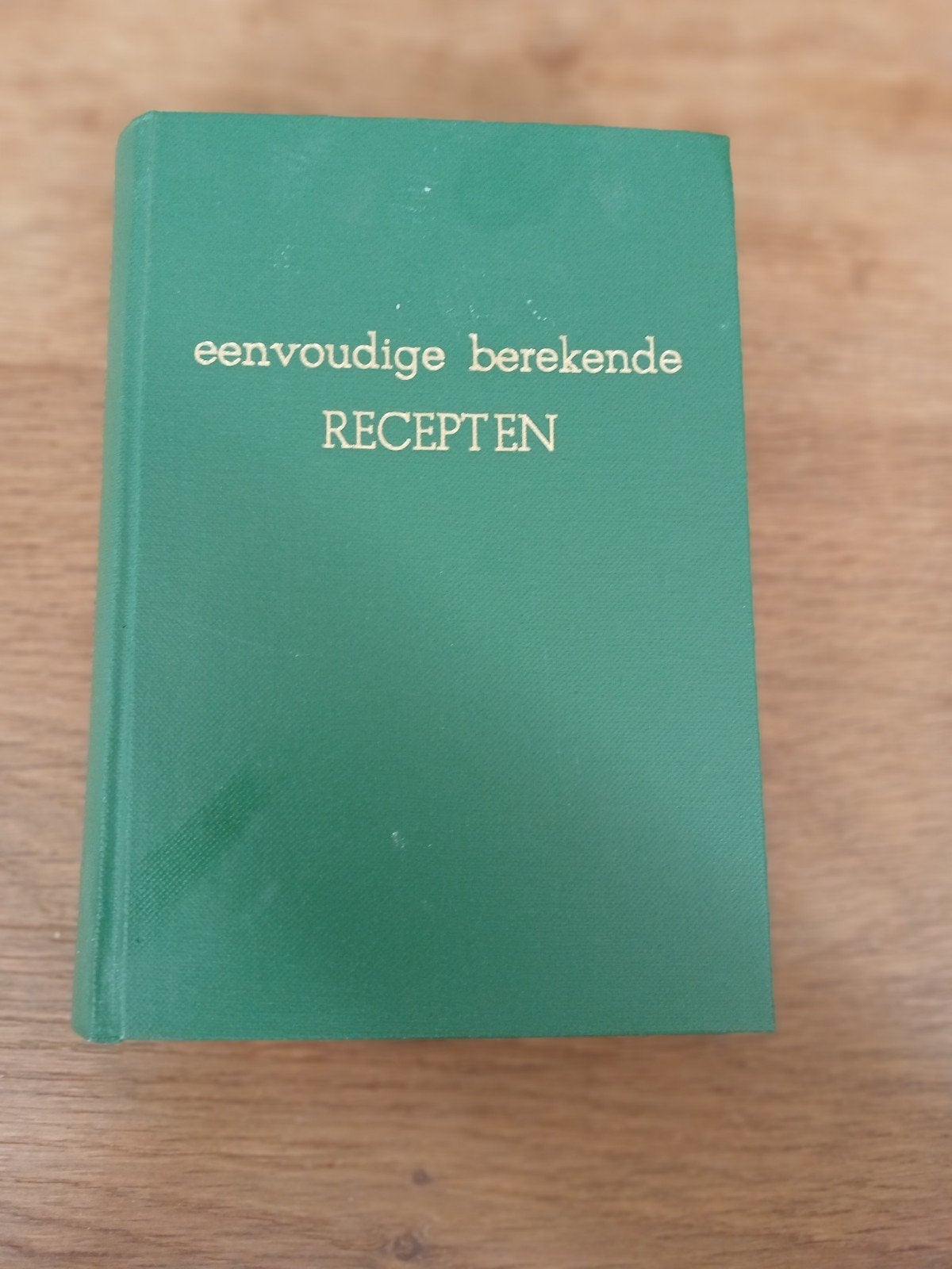 Eenvoudige Berekende Recepten (2de druk)  - M. Wittop Koning, Boeken, Kookboeken, Ophalen of Verzenden, M. Wittop Koning, Nederland en België
