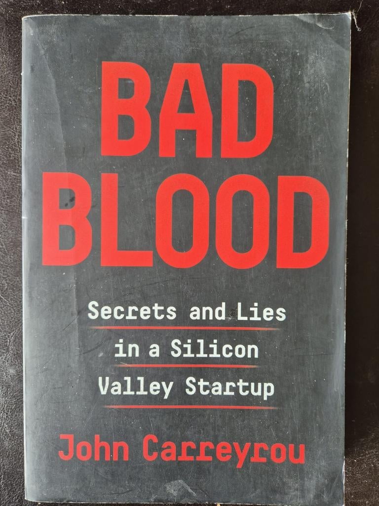 Bad Blood: Secrets and Lies in a Silicon Valley Startup, Ophalen of Verzenden, Gelezen, John Carreyrou, Amerika