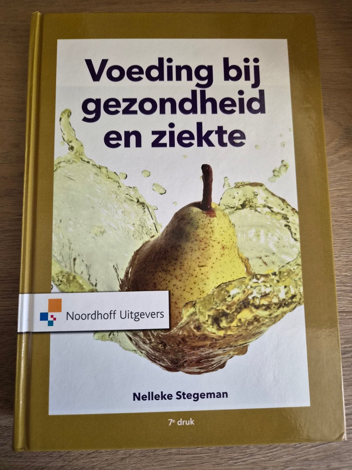 Voeding bij gezondheid en ziekte - Nelleke Stegeman, Beta, HBO, Ophalen of Verzenden, Zo goed als nieuw