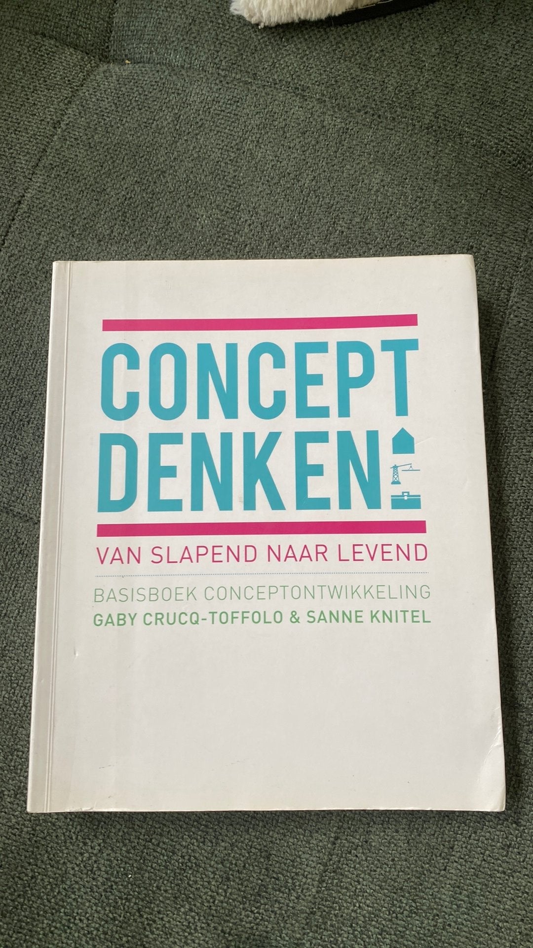 Sanne Knitel - Conceptdenken, Ophalen of Verzenden, Sanne Knitel; Gaby Crucq-Toffolo, Management, Zo goed als nieuw