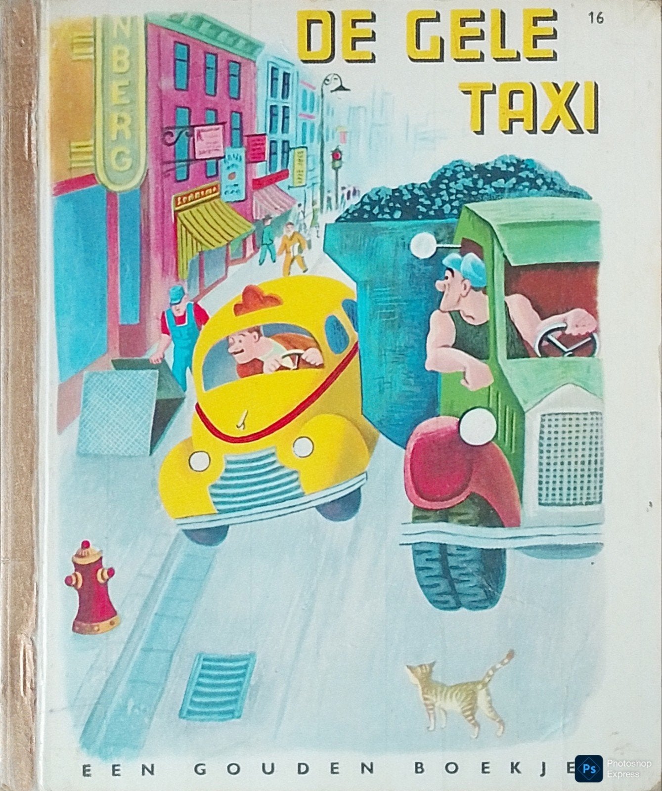 De Gele Taxi, Gelezen, 3 tot 4 jaar, Ophalen of Verzenden, Lucy Sprague Mitchell.