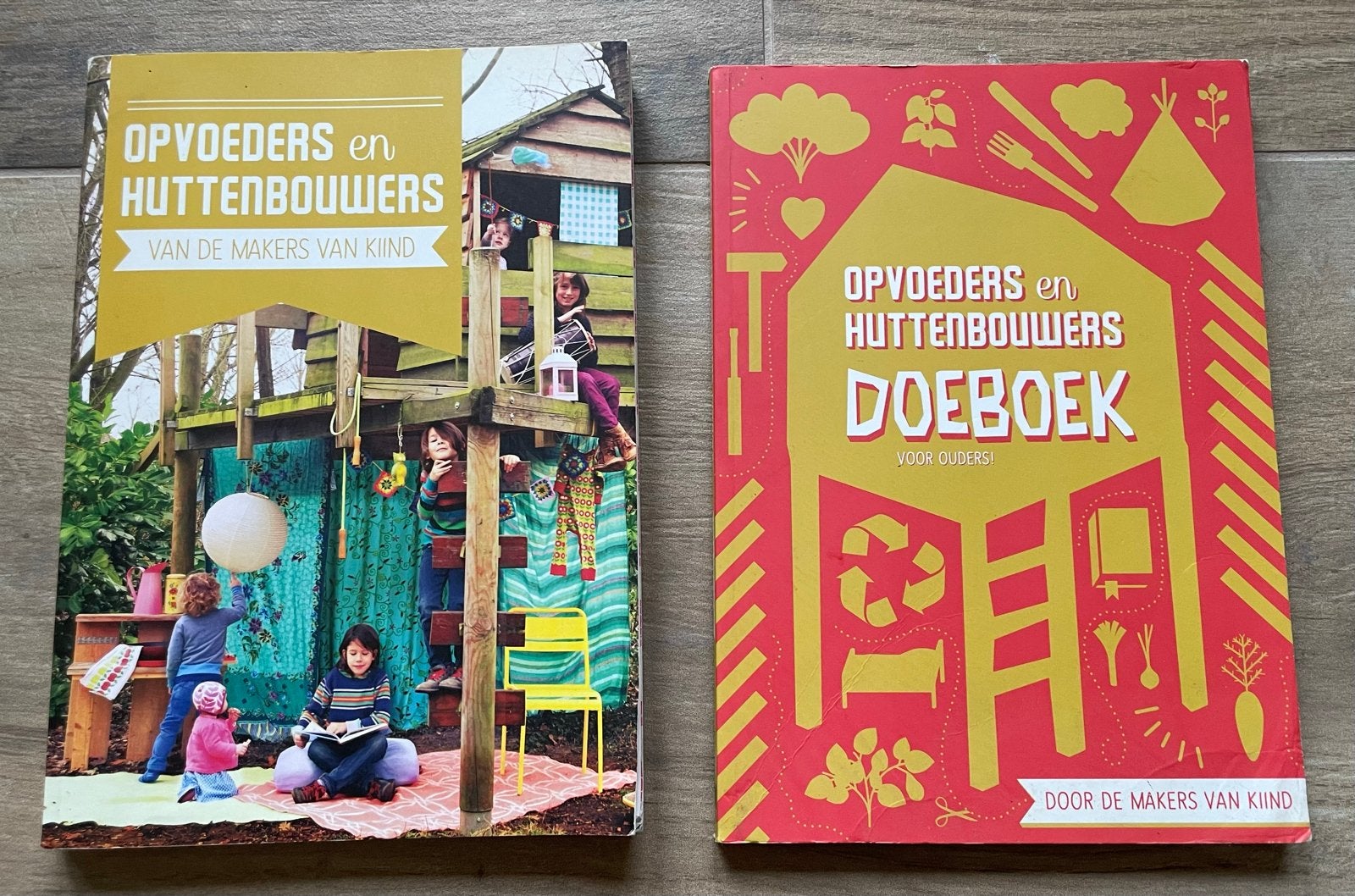 Opvoeders en Huttenbouwers + Doeboek - Kiind, Boeken, Ophalen of Verzenden, Zo goed als nieuw, Opvoeding tot 6 jaar