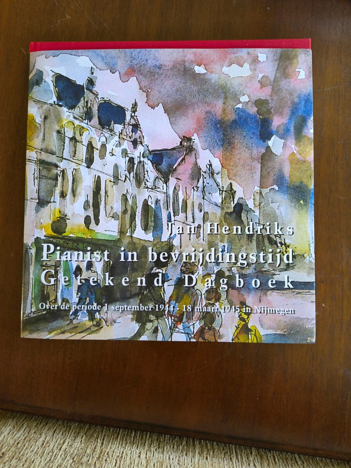 Jan Hendriks: Pianist in bevrijdingstijd - Getekend Dagboek, Ophalen of Verzenden, 20e eeuw of later, Zo goed als nieuw, Jan Hendriks