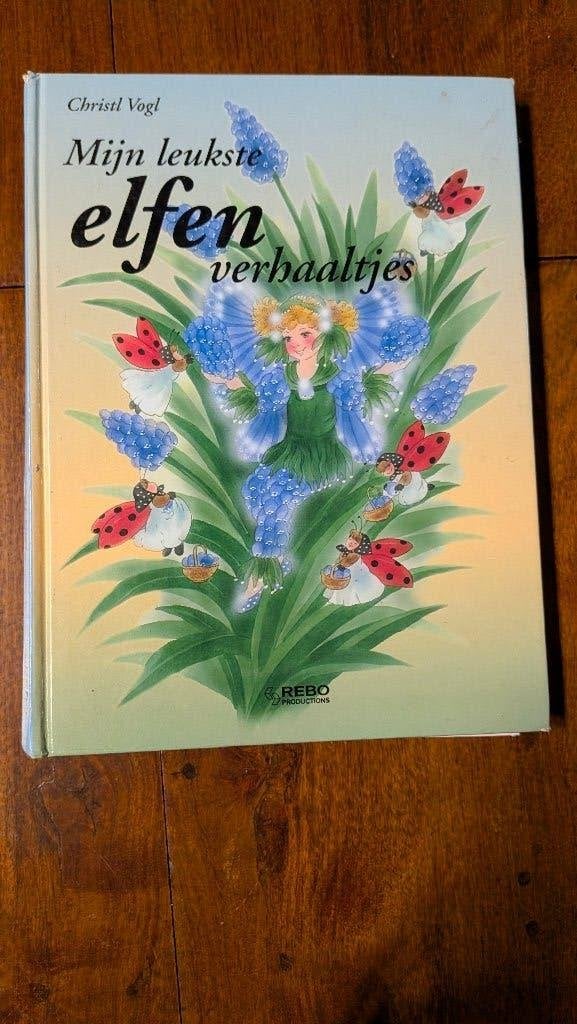 Mijn leukste elfenverhaaltjes – Christl Vogl – 1e druk, Ophalen of Verzenden, Gelezen, Christl vogl