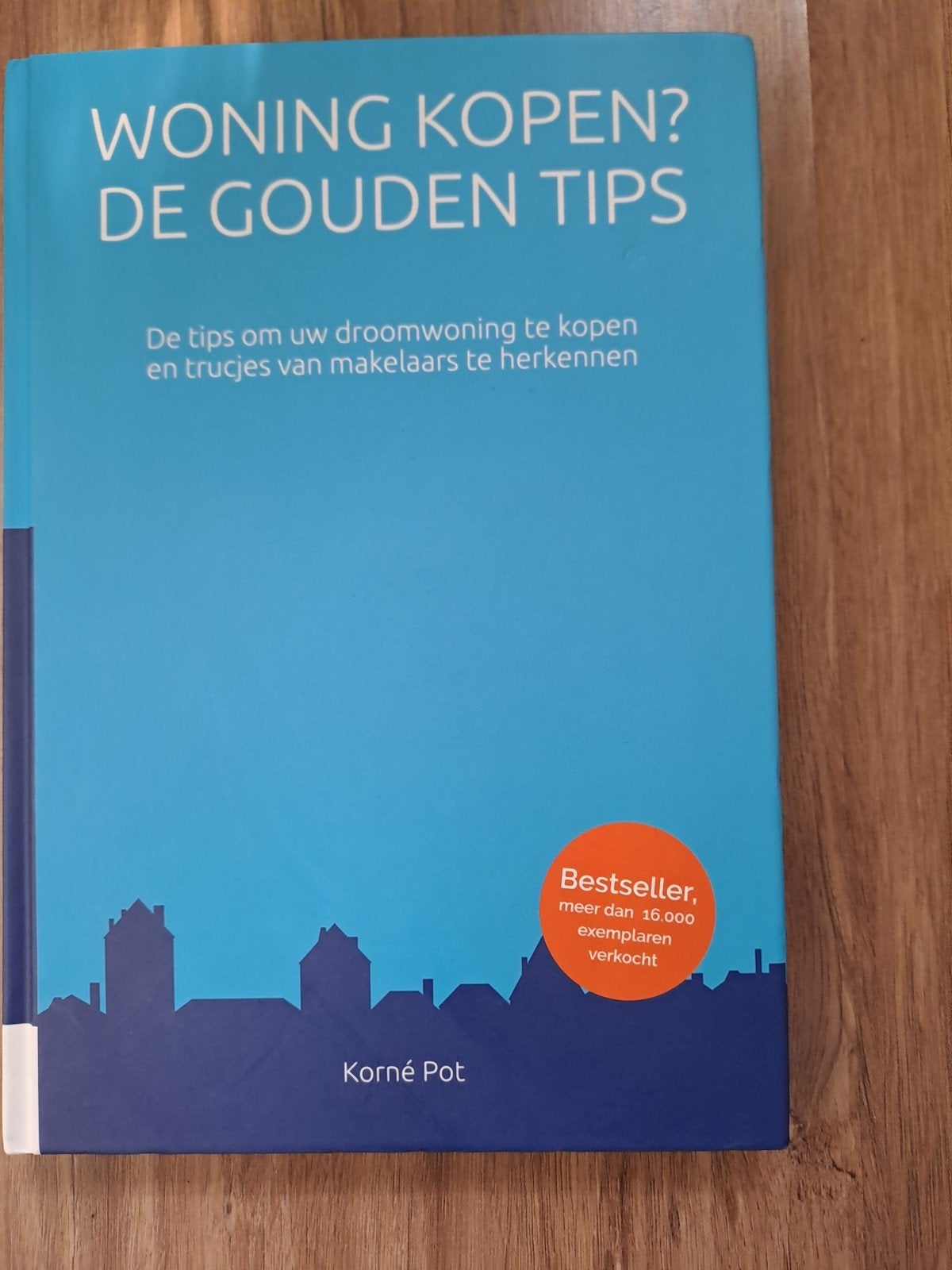 Woning Kopen? De Gouden Tips - Korné Pot, Ophalen of Verzenden, Zo goed als nieuw, Korné Pot
