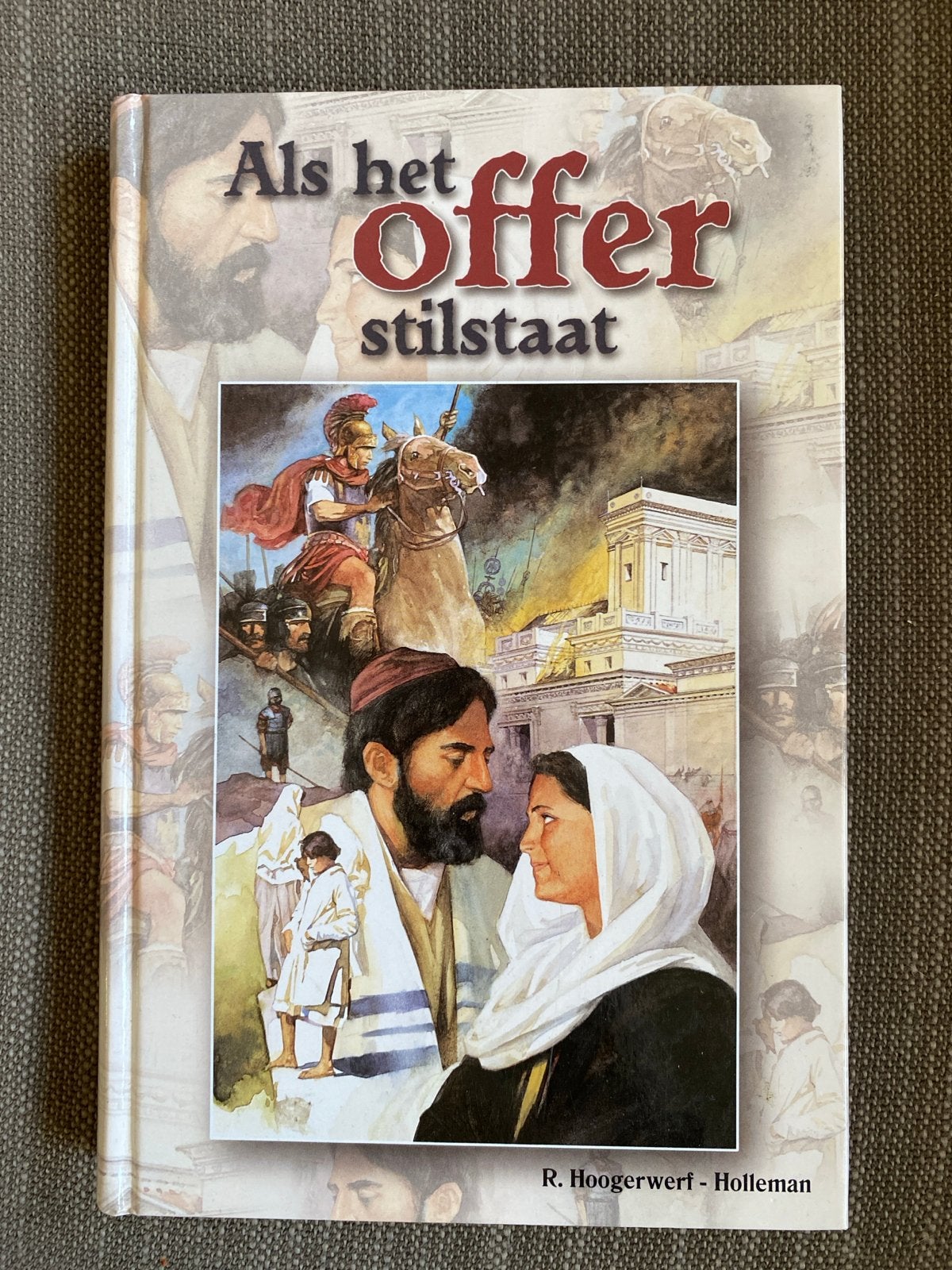 Als het offer stilstaat - R. Hoogerwerf - Holleman, Boeken, Ophalen of Verzenden, Zo goed als nieuw, Christendom | Protestants