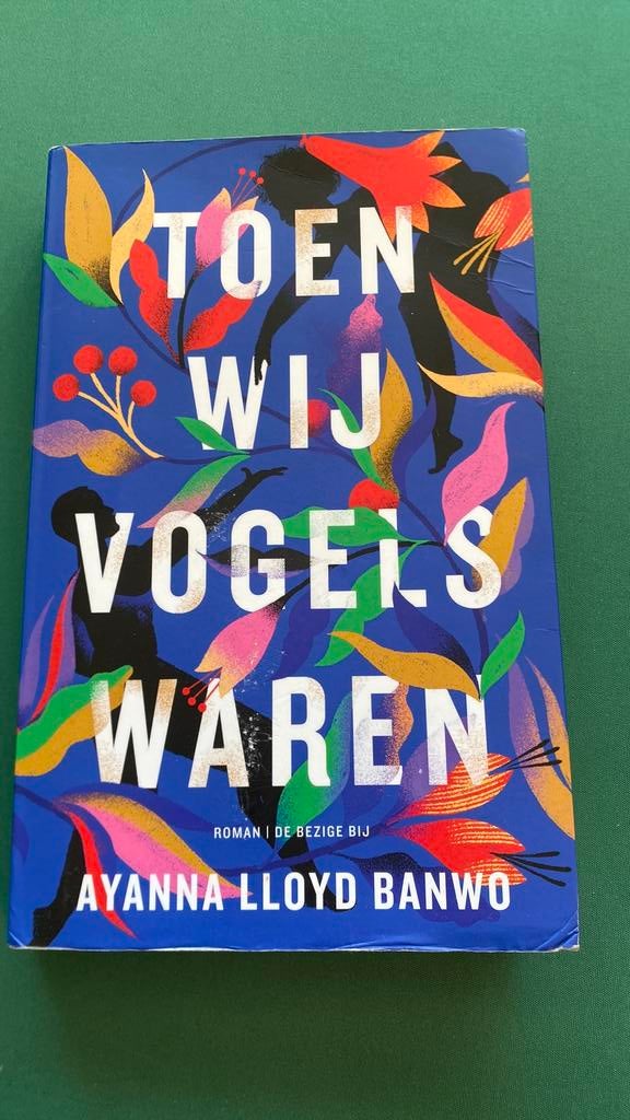 Toen wij vogels waren, Ophalen of Verzenden, Zo goed als nieuw