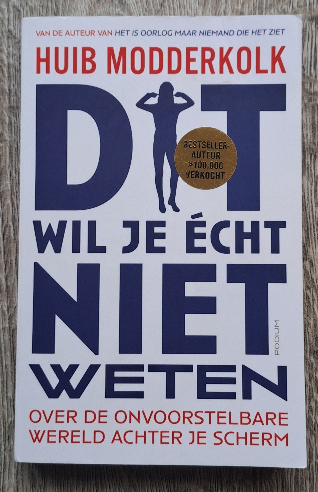 Huib Modderkolk - Dit wil je écht niet weten, Verzenden, Zo goed als nieuw, Nederland