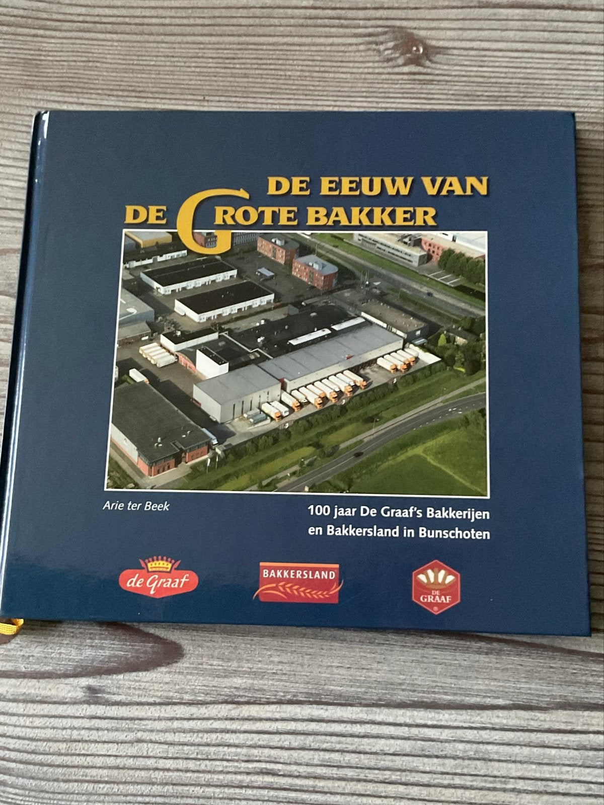 De Eeuw van de Grote Bakker: 100 jaar De Graaf's Bakkerijen, Ophalen of Verzenden, Zo goed als nieuw, Catalogus