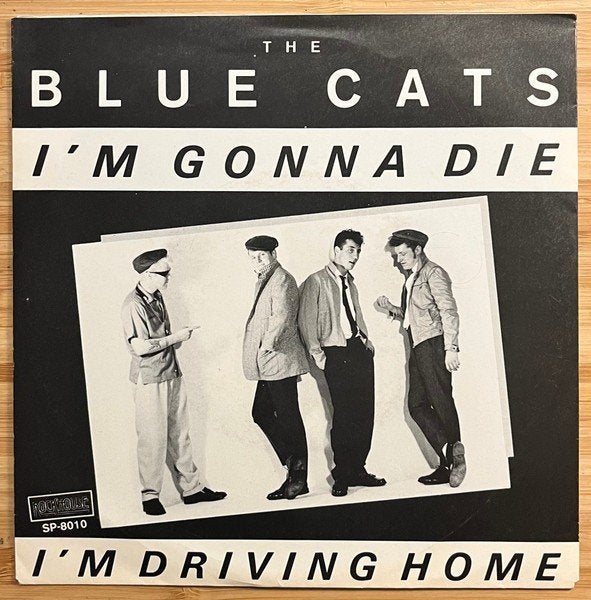 Rock a Billy Single (1980) the Blue Cats - I'm Gonna Die., Gebruikt, 7 inch, Ophalen of Verzenden, Fotohoes