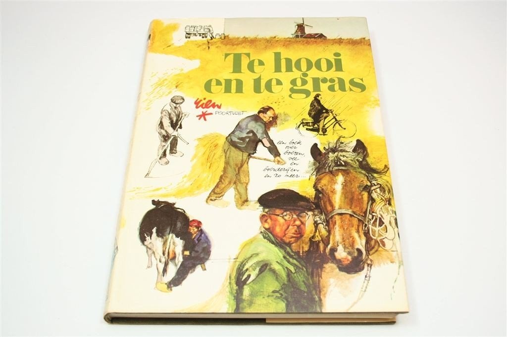 Te Hooi en te Gras — Prachtig Platenboek — Poortvliet, Ophalen of Verzenden, Gelezen