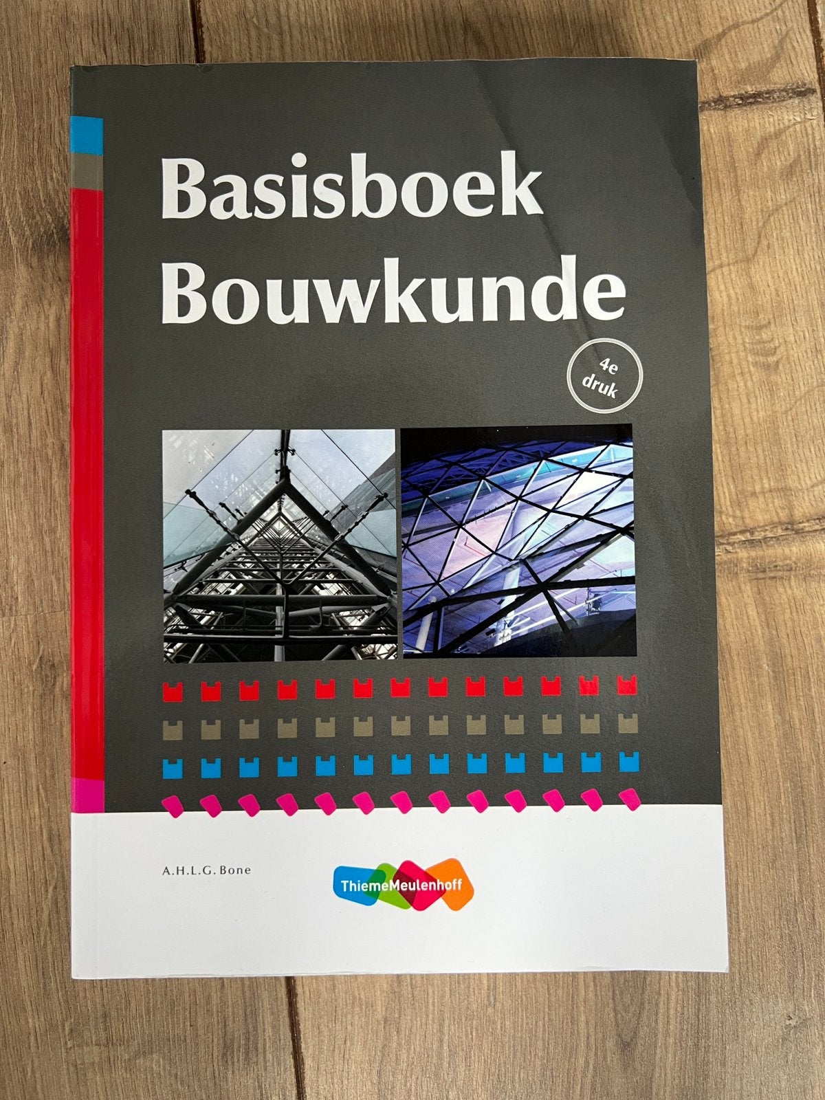 Basisboek Bouwkunde 4e druk, Boeken, Ophalen of Verzenden, Zo goed als nieuw, Bouwkunde