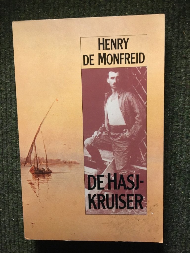 De hasjkruiser ; door Henry de Monfreid #Maritiem #Misdaad, Boeken, Ophalen of Verzenden, Gelezen, Henry de Monfreid, Afrika