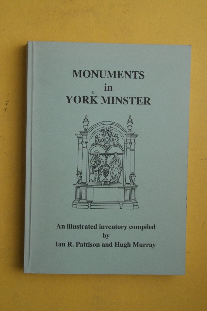 Monuments in York Minster - Geïllustreerde Inventaris, Nieuw, Ophalen of Verzenden, Overige onderwerpen, Ian R. Pattison en Hugh Murray