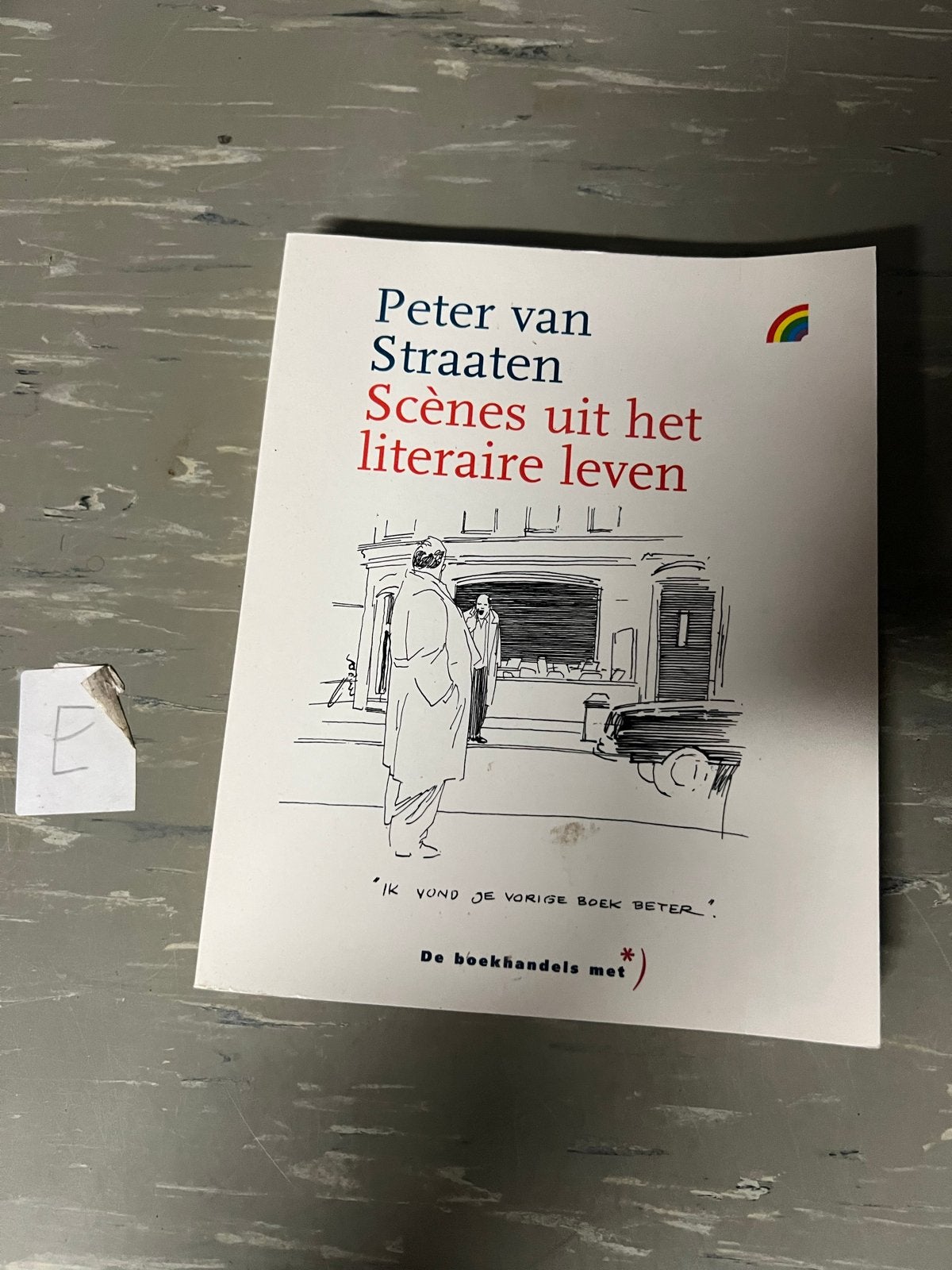 Peter van Straaten - Scènes uit het literaire leven, Boeken, Ophalen of Verzenden, Gelezen, Nederland