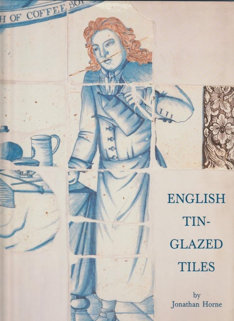 English Tinglazed Tiles; J. Horne, Verzenden