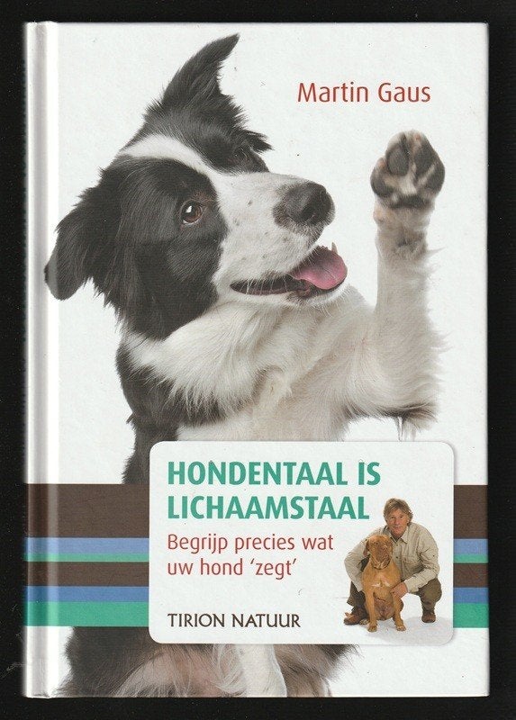 HONDENTAAL IS LICHAAMSTAAL - Martin Gaus, Boeken, Ophalen of Verzenden, Nieuw, Honden