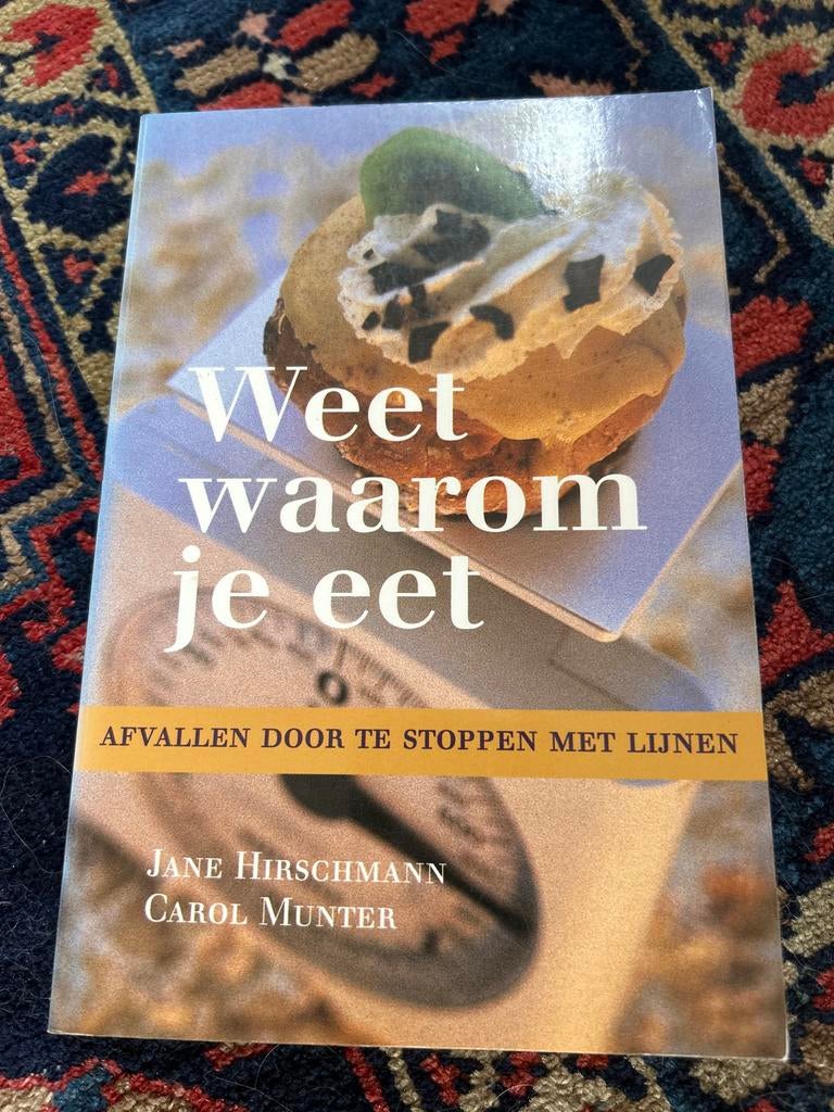 J. Hirschmann - Weet waarom je eet, Ophalen of Verzenden, Ontwikkelingspsychologie, J. Hirschmann; C. Munter, Zo goed als nieuw