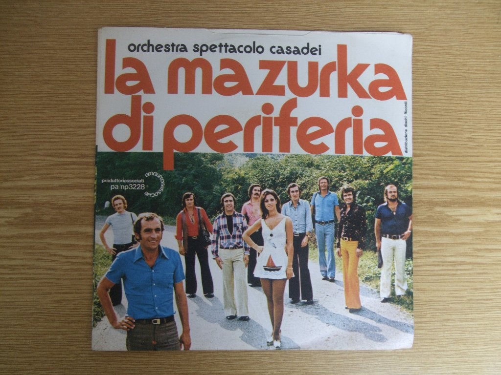 ORCHESTRA SPETTACOLO CASADEI    LA MAZURKA DI PERIFERIA / IL, 7 inch, Ophalen of Verzenden, Zo goed als nieuw, Pop