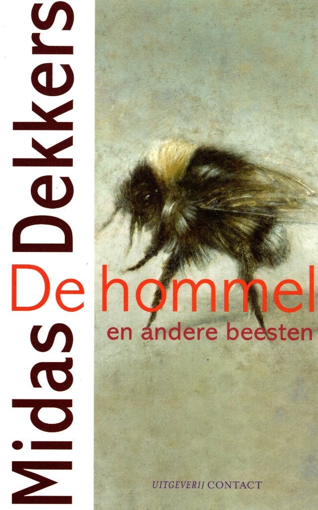 De hommel en andere beesten, Midas Dekkers, Ophalen of Verzenden, Zo goed als nieuw