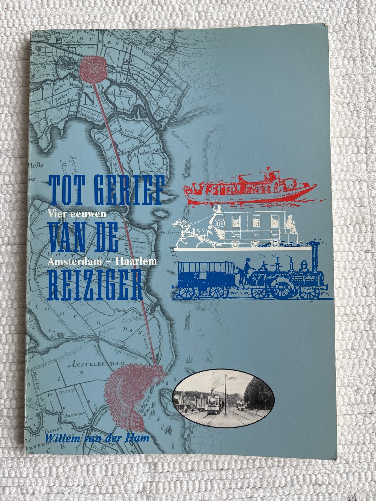 Tot Gerief van de Reiziger: Vier eeuwen Amsterdam-Haarlem, Ophalen, Gelezen, Overige vervoermiddelen