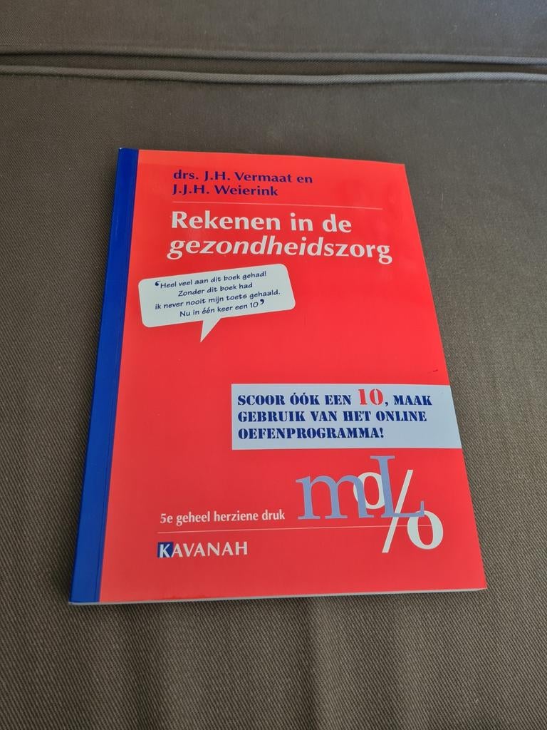 Rekenen in de gezondheidszorg HBO, Boeken, Studieboeken en Cursussen, Ophalen of Verzenden, Zo goed als nieuw, HBO, Drs. J.H. Vermaat en J.J.H. Weierink