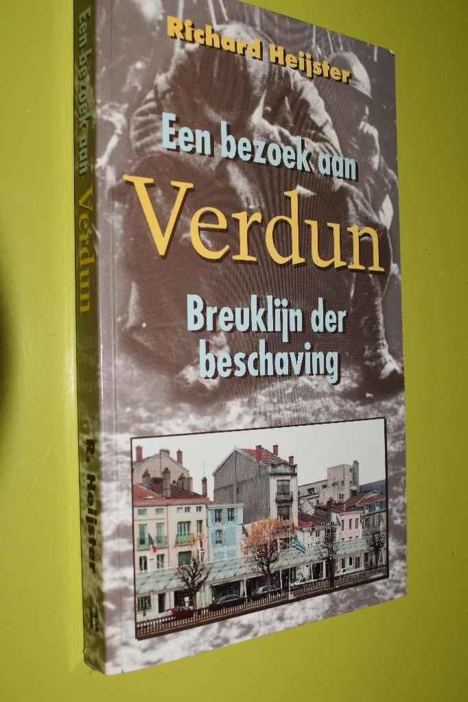 Een bezoek aan Verdun -1994-, Boeken, Europa, Ophalen of Verzenden, Zo goed als nieuw, 20e eeuw of later