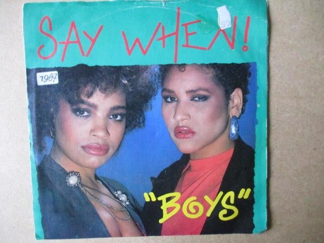 s4792 say when - boys, Ophalen, Gebruikt, Overige genres, 7 inch