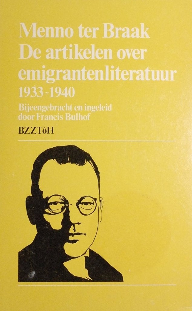 Menno ter Braak - Emigrantenliteratuur 1933-1940 (1980), Menno ter Braak, Verzenden, Zo goed als nieuw, Nederland