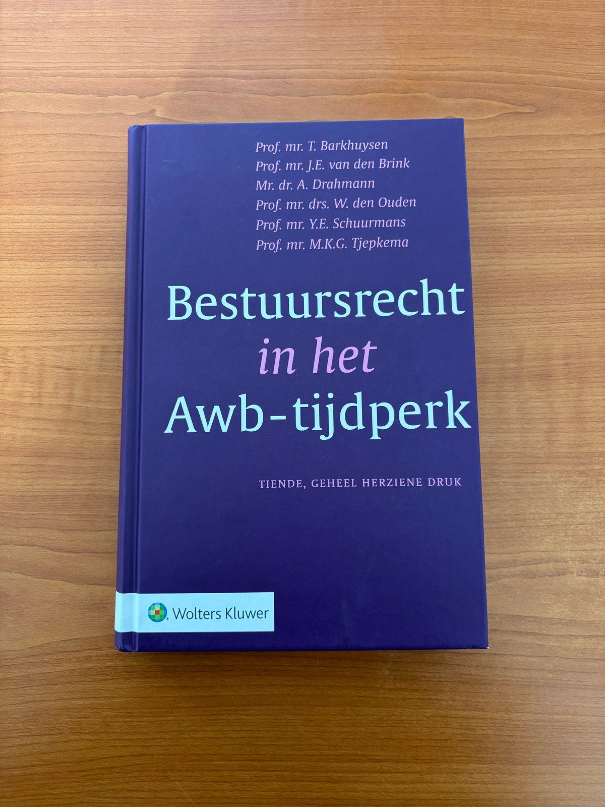 Bestuursrecht in het Awb-tijdperk, 10e druk (niet gebruikt), Boeken, Studieboeken en Cursussen, Ophalen of Verzenden, Gamma, Nieuw