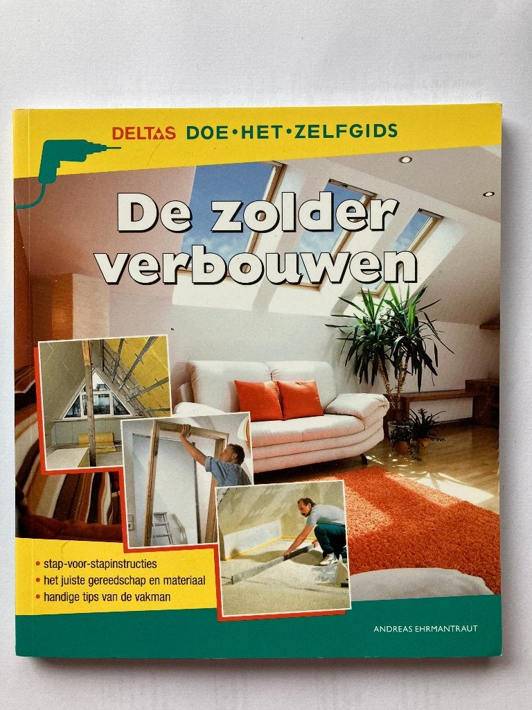Boek De zolder verbouwen, Ophalen of Verzenden, Zo goed als nieuw