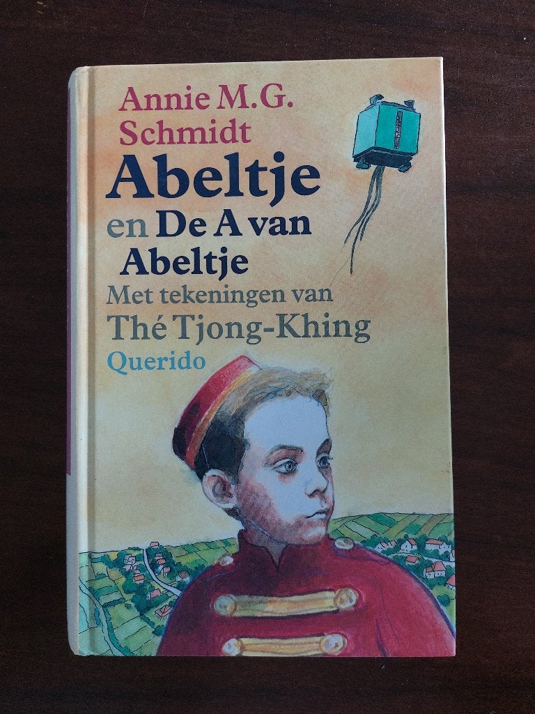 Boek: Abeltje en De A van Abeltje, Annie M.G. SChmidt, Ophalen, Annie M.G. Schmidt, Fictie algemeen, Zo goed als nieuw