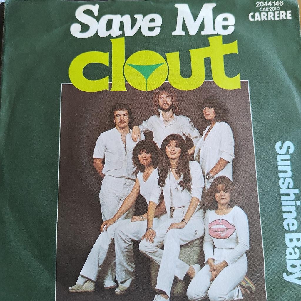 Clout - Save Me / Sunshine Baby 7 inch single, Ophalen of Verzenden, Gebruikt, 7 inch