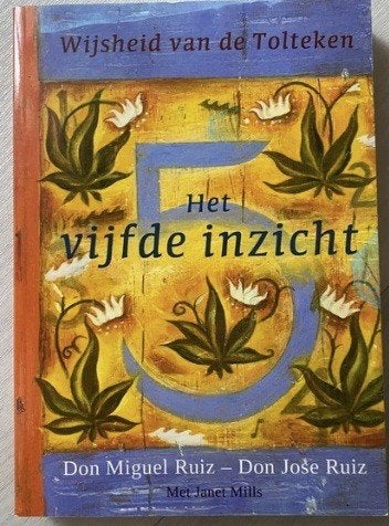 Het vijfde inzicht, Don Miguel Ruiz, Ophalen of Verzenden, Zo goed als nieuw, Spiritualiteit algemeen, Overige typen