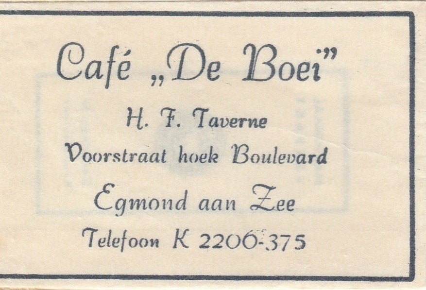 De Boei Egmond aan Zee - H Taverne - Voorstraat hoek Boulev., Ophalen of Verzenden