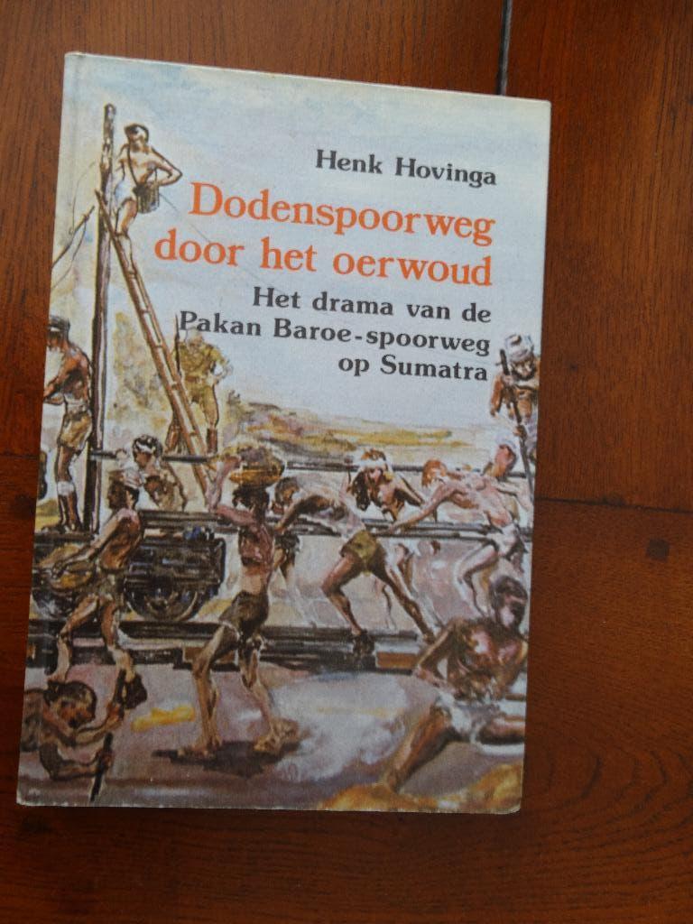 henk hovinga dodenspoor door het oerwoud sumatra, Ophalen of Verzenden, Gelezen