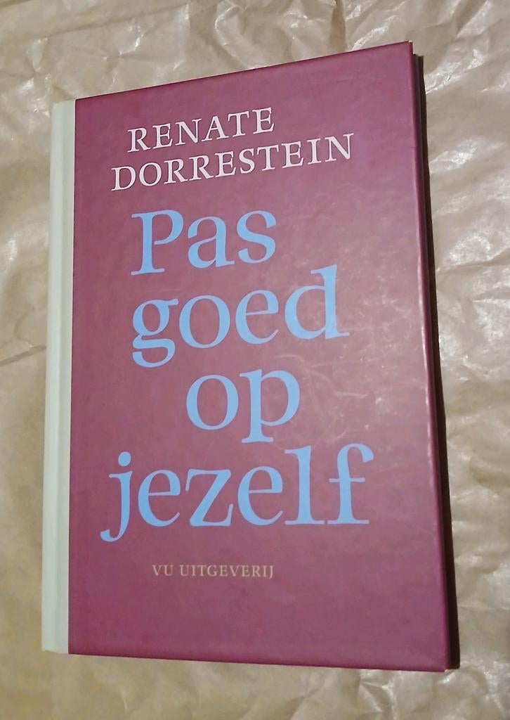 Pas goed op jezelf - Renate Dorrestein, Ophalen of Verzenden, Zo goed als nieuw, Renate Dorrestein, Nederland