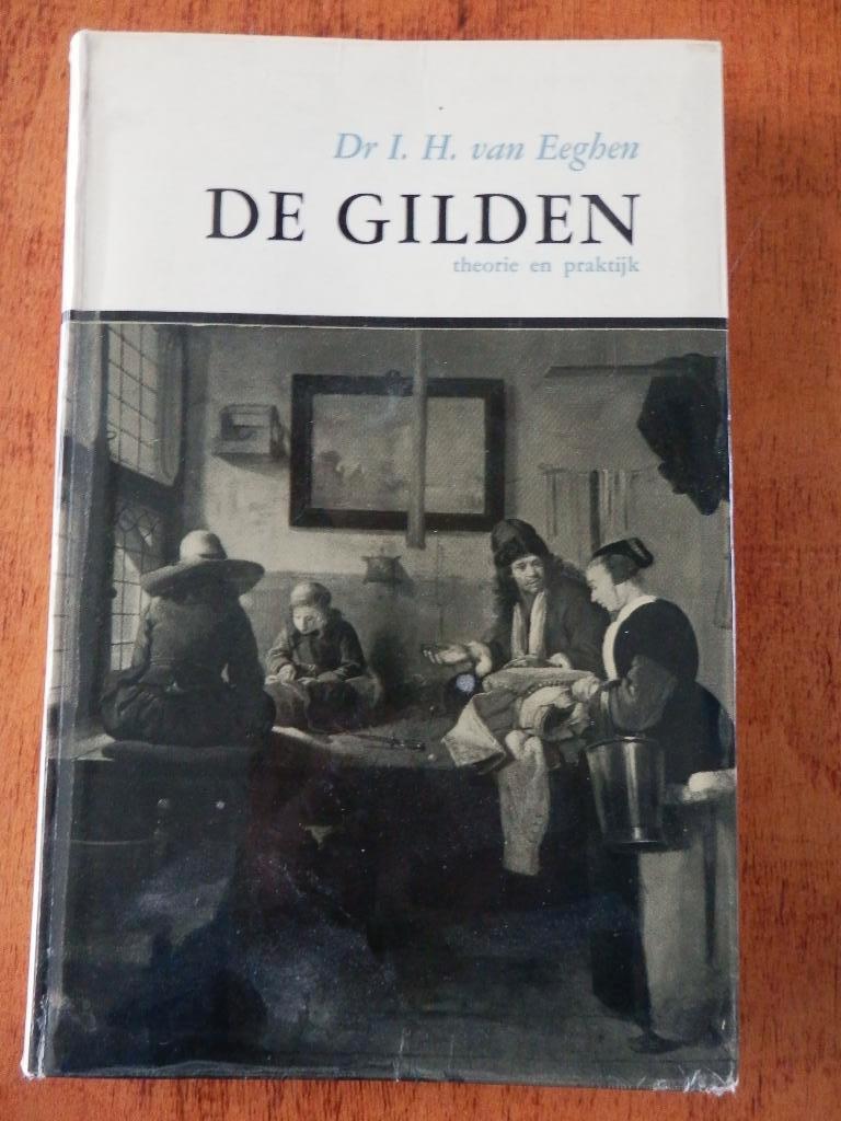 De Gilden/van Eeghen, Boeken, 20e eeuw of later, I. van Eeghen, Ophalen of Verzenden, Zo goed als nieuw
