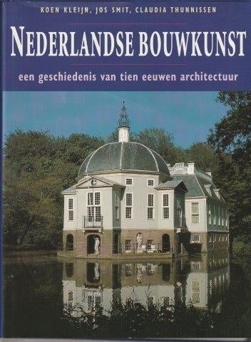 Nederlandse bouwkunst - Koen Kleijn e.a., Ophalen of Verzenden, Zo goed als nieuw, Overige onderwerpen