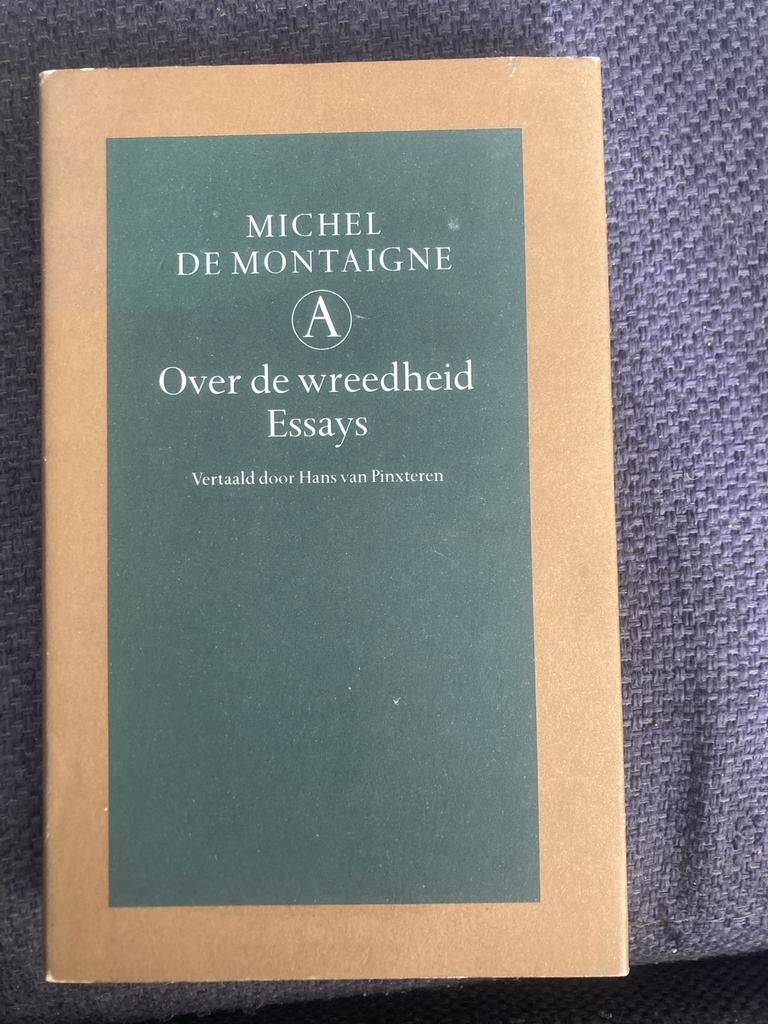 Michel de Montaigne - De sporen van het vuur Over wreedheid, Ophalen of Verzenden, Zo goed als nieuw, Eén auteur