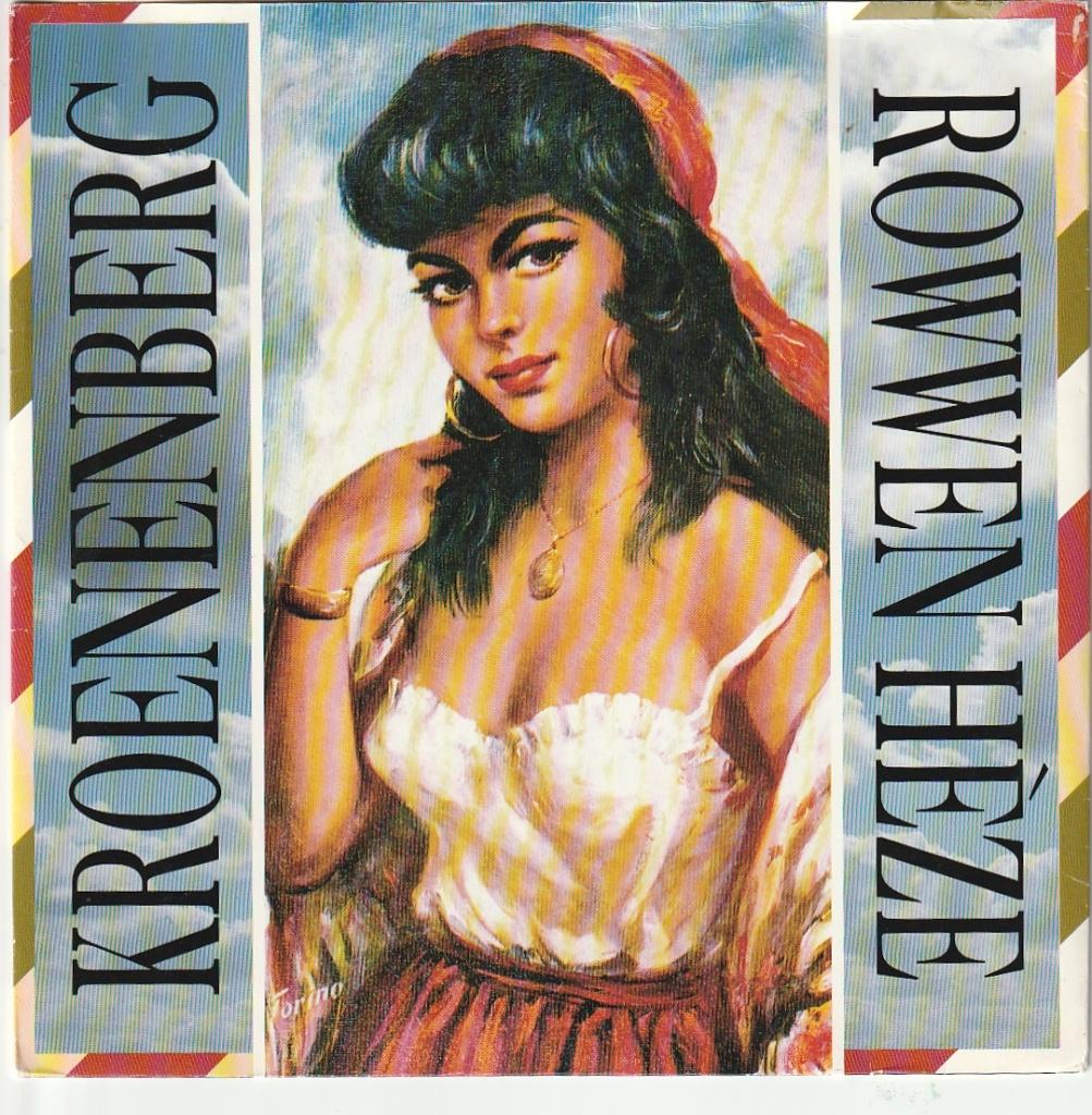 Rowwen Heze - Kroenenberg - Proate -  v.a. € 11,00  -  Nr 41, Ophalen, Zo goed als nieuw, 7 inch, Levenslied of Smartlap