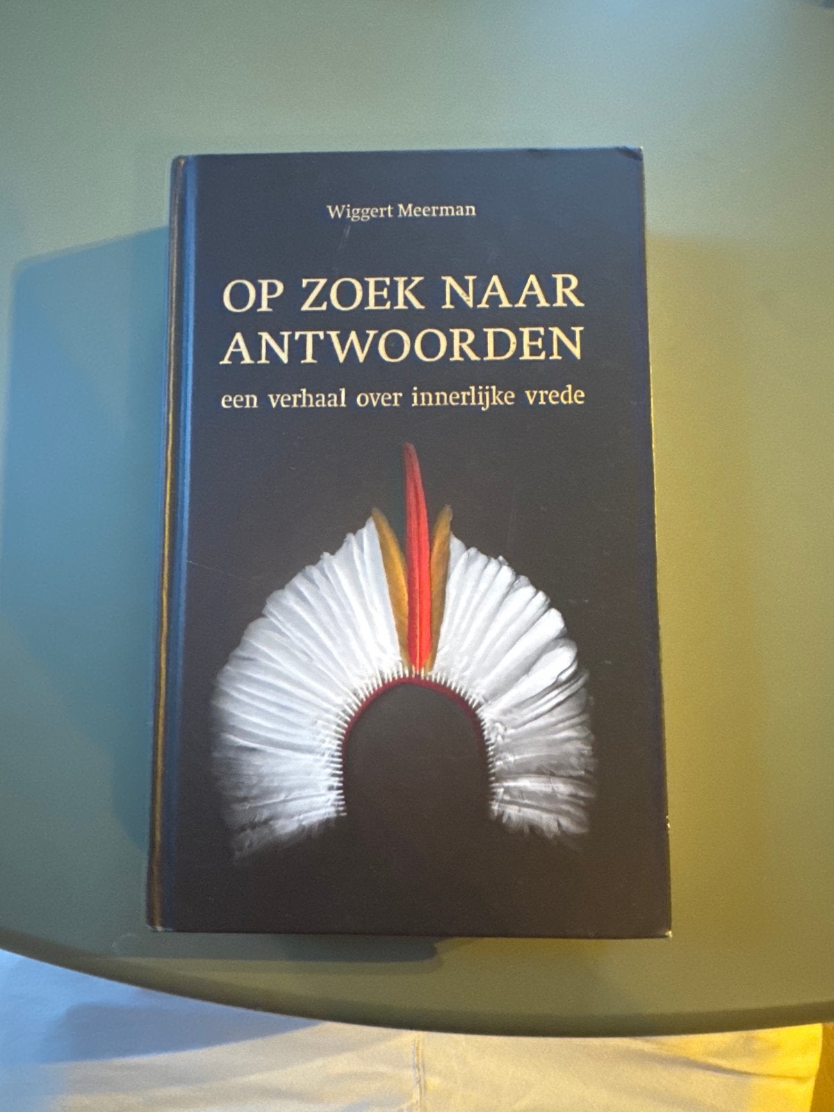 Op Zoek Naar Antwoorden: Een Verhaal Over Innerlijke Vrede, Boeken, Ophalen of Verzenden, Zo goed als nieuw, Spiritualiteit algemeen