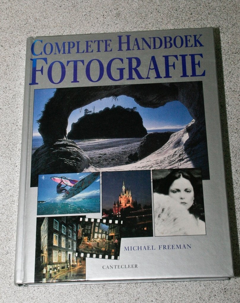 Complete Handboek Fotografie. Michael Freeman, Boeken, Fotograferen en Filmen, Ophalen of Verzenden, Zo goed als nieuw, Michael Freeman
