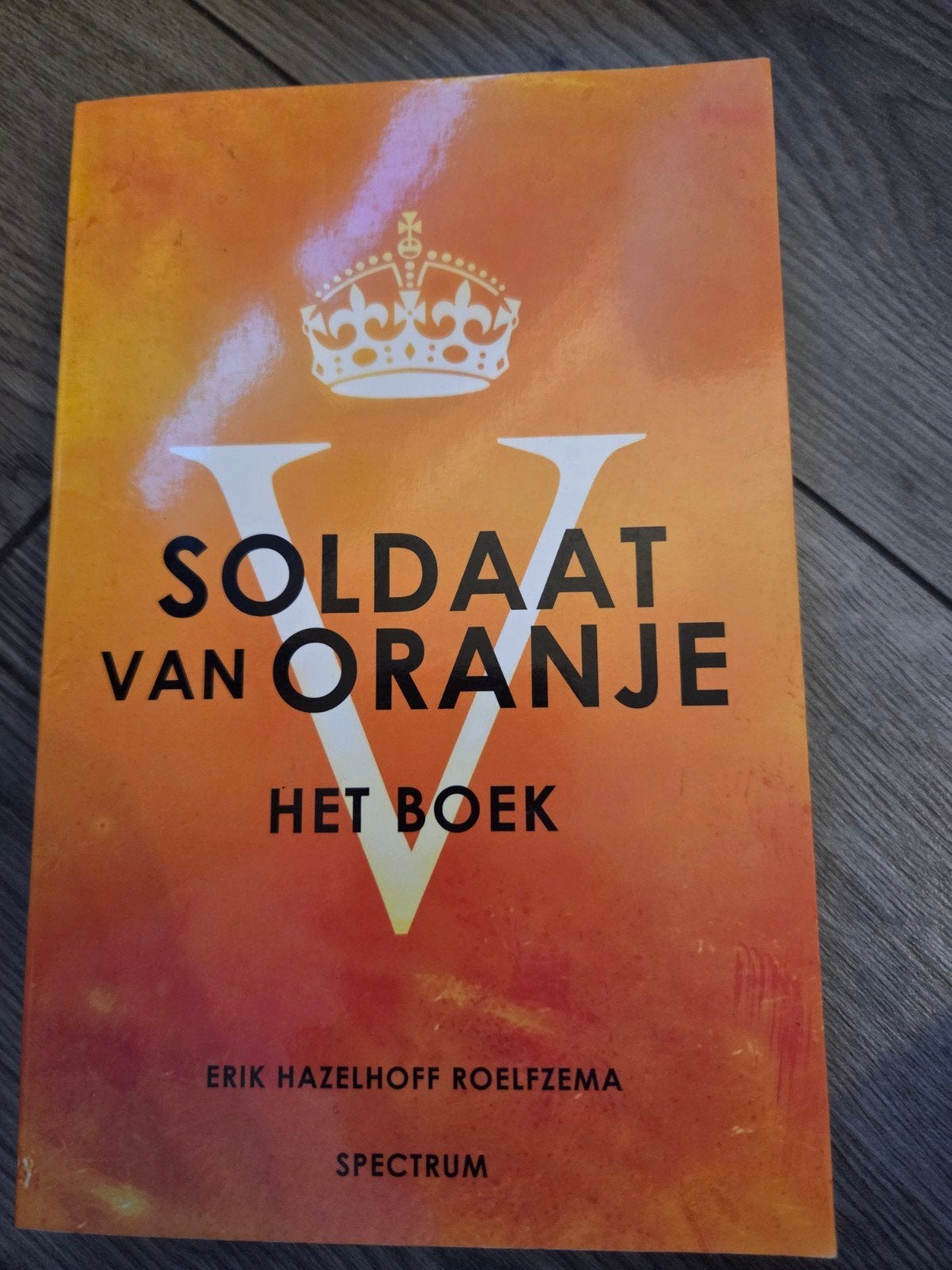 Soldaat van Oranje - Het Boek (Erik Hazelhoff Roelfzema), Ophalen of Verzenden, 20e eeuw of later, Gelezen, Erik Hazelhoff Roelfzema