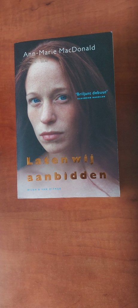 Laten wij aanbidden Ann-Marie Macdonald, Ophalen of Verzenden, Gelezen