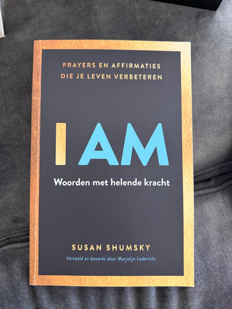 I AM: Woorden met helende kracht - Susan Shumsky, Boeken, Ophalen of Verzenden, Zo goed als nieuw, Spiritualiteit algemeen, Instructieboek