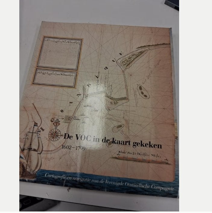 De VOC in de kaart gekeken:Cartografie en navigatie 1602-17, Boeken, Ophalen of Verzenden, Gelezen