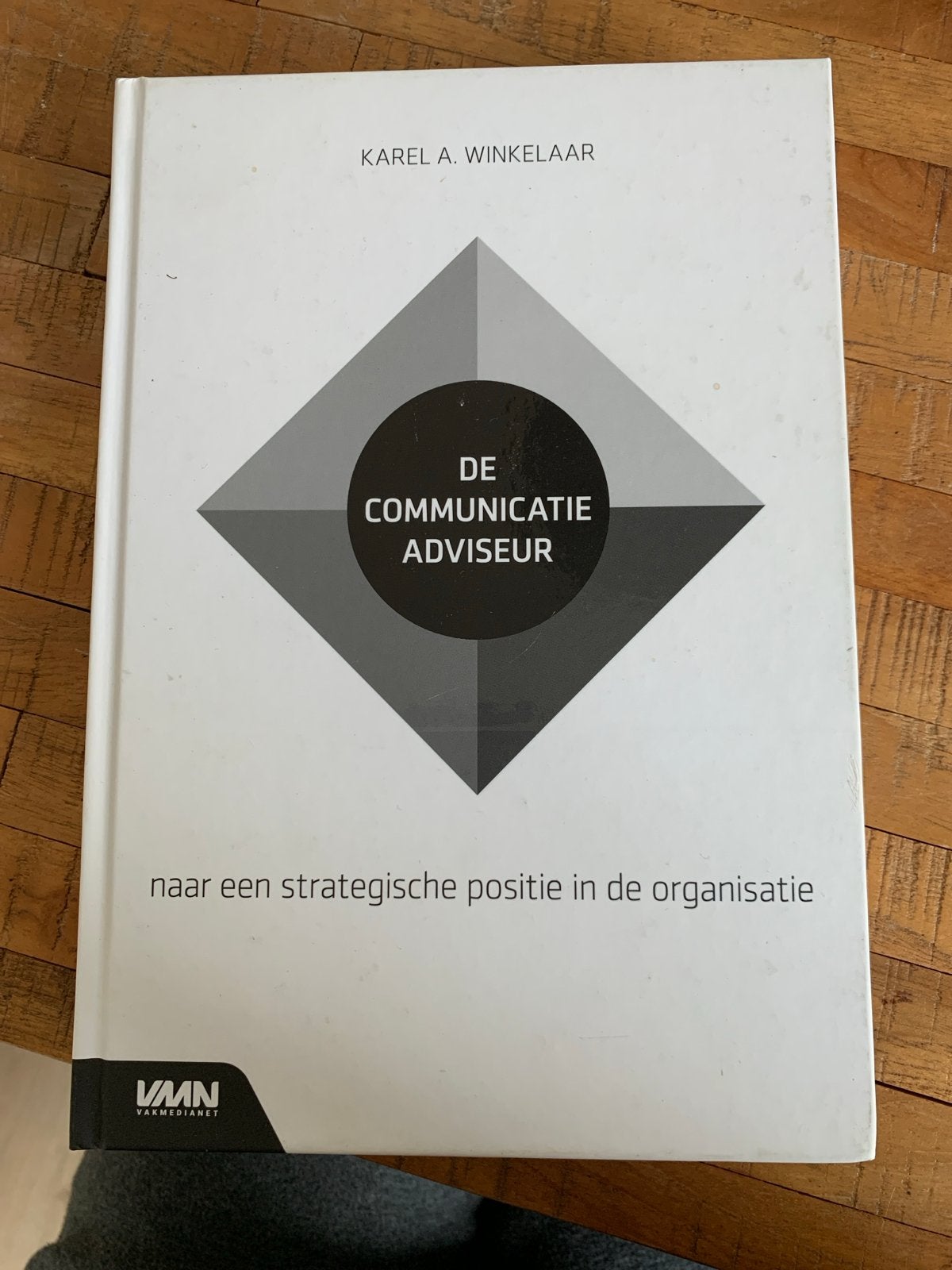 De Communicatieadviseur - Karel A. Winkelaar, Ophalen of Verzenden, Gamma, Zo goed als nieuw, HBO
