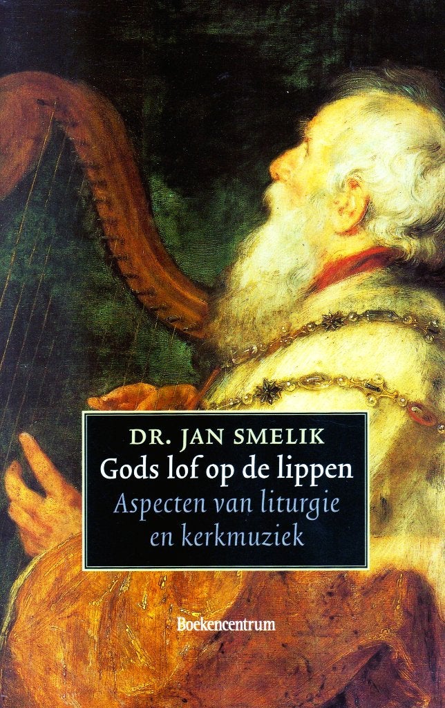 Gods Lof Op De Lippen - Dr. Jan Smelik / 9789023919070, Dr. Jan Smelik, Christendom | Protestants, Ophalen of Verzenden, Zo goed als nieuw